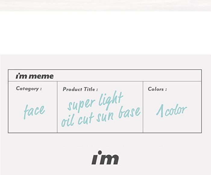 I\'m Meme Super Light Oil Cut Sun Base - 40ml