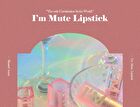 Blessed Moon I\'m Mute Lipstick - 4 Colors - #01 Out