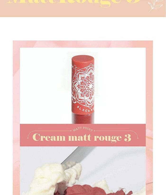 Black Rouge Cream Matt Rouge 3 - 10 Colors - CM19 When the Balsam Blooms