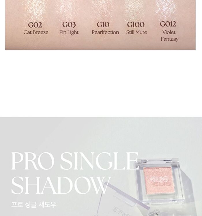 Pro Single Shadow New - 3 Colors - G10 Pearfection