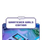 Whatever Girls Edition Special Set - 3 pcs