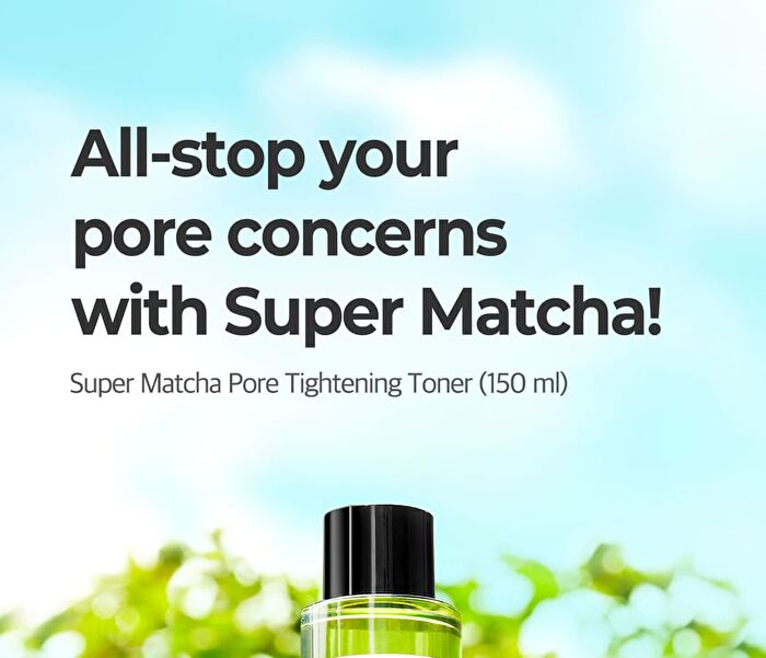 Super Matcha Pore Tightening Toner - 2024 Version - 150ml