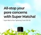 Super Matcha Pore Tightening Toner - 2024 Version - 150ml
