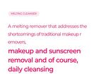 Melting Cleanser - 150ml