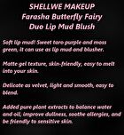 Shellwe Makeup Farasha Butterfly Fairy Duo Lip Mud Blush - 3 Colors - #01 LEPKE - 5.2g