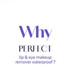 Perfect Lip & Eye Makeup Remover Waterproof - 100ml