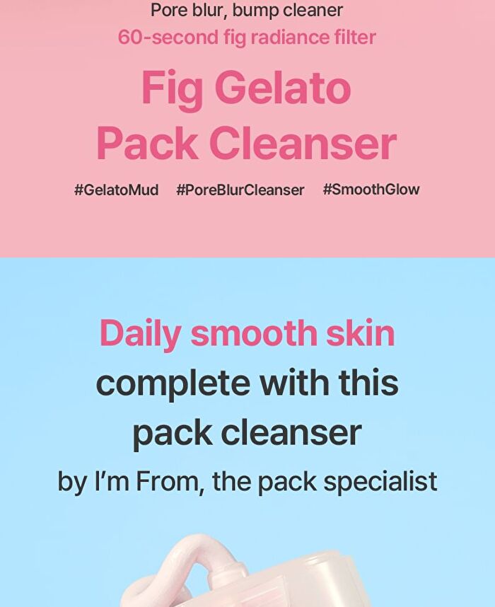 I\'m from Fig Gelato Pack Cleanser - 120g