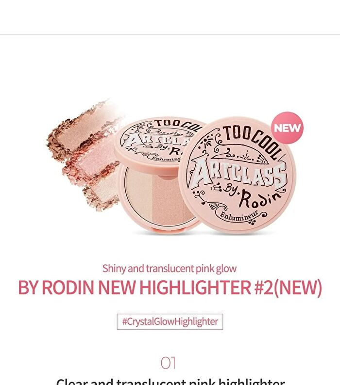 too cool for school Artclass By Rodin Highlighter - 3 Types - 2026 Version - #01 Glam