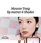 Mousse Tang Lip Matter - 6 Colors - #04 Priscilla