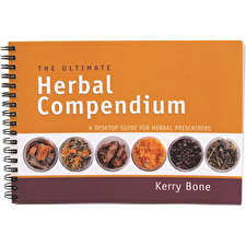 The Ultimate Herbal Compendium By Kerry Bone