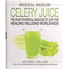 Medical Medium Celery Juice By Anthony William